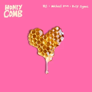 MUSIC: Kes x Michael Brun x Busy Signal - Honey Comb