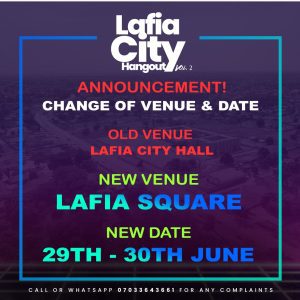 Lafia City Hangout Volume 2 Changes Venue and Date